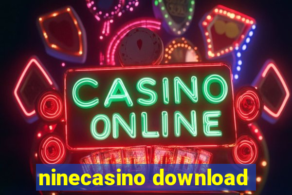 ninecasino download